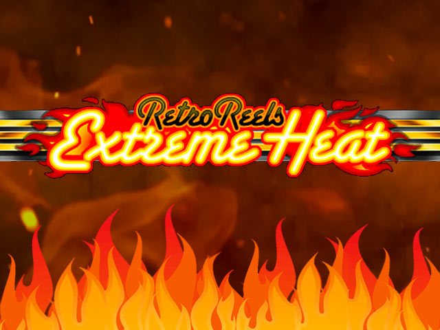 Retro slot machine Retro Reels Extreme Heat