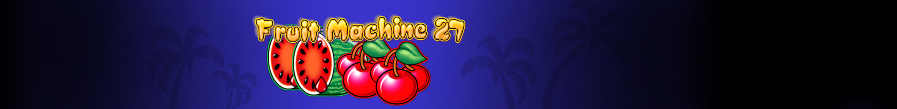 Fruit Machine 27