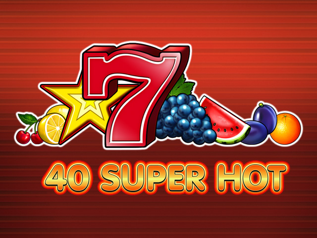 Fruit slot machine 40 Super Hot